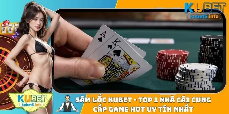 Blackjack Kubet - Top 1 Sảnh Bài Được Yêu Thích Nhất